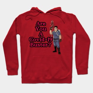 Are you a Covid-19 Buster? Hoodie